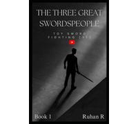 The Three Great Swordspeople, Toy Sword Fighting 1