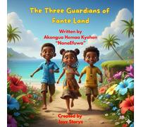 The Three Guardians of Fante Land