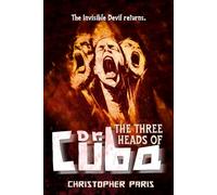 The Three Heads of Dr. Cuba