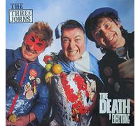 The Three Johns - Death of Everything