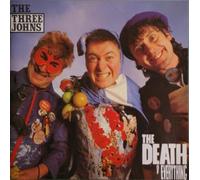 The Three Johns - The Three Johns: The Death Of Everything[Audio CD]