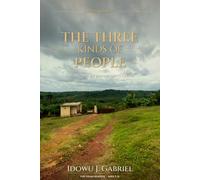 The Three Kinds of People: A Story from My Grandfather's Village