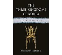 The Three Kingdoms of Korea