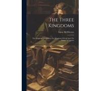 The Three Kingdoms; The Kingdom Of Heaven, The Kingdom Of God And The Father's Kingdom