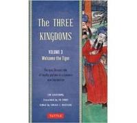The Three Kingdoms Volume 3 Welcome The Tiger by Luo Guanzhong Luo Guanzhong (Auteur)