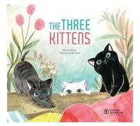 The Three Kittens - bilingue anglais Muriel Bloch (Auteur), Clémence Monnet (Illustration), Céline Murcier (Collection dirigée par)