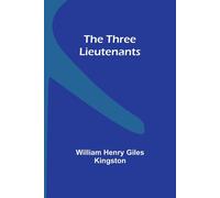 The Three Lieutenants