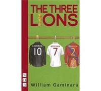 The Three Lions (Nhb Modern Plays) (Paperback) William Gaminara, (Auteur)