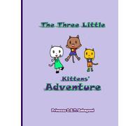 The Three Little Kittens' Adventure: 5 (Poetbook, Global Icons Series)