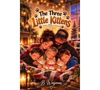 The Three Little Kittens | Bedtime Stories