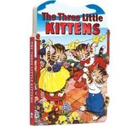 The Three Little Kittens Board Book. by Created by Laughing Elephant & Illustrated by Milo Winter Created by Laughing Elephant Illustrated by Milo Winter (Auteur)