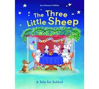 The Three Little Sheep: A Tale for Sukkot