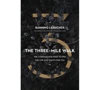 The Three-Mile Walk