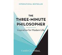 The Three-Minute Philosopher