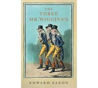 The Three Mr. Wiggins's