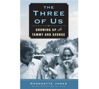 The Three of Us by Georgette Jones Georgette Jones (Auteur)