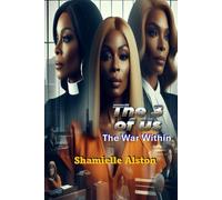The Three of Us: The War Within
