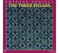 the three pillars (cd) Emerald Project (Auteur)