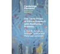 The Three Pillars Of Ethical Research With Nonhuman Primates