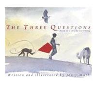 The Three Questions Jon J. Muth, Leo Tolstoy (Auteur)