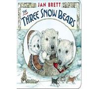 The Three Snow Bears - [Version Originale] Jan Brett (Auteur)