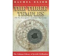 The Three Temples: On the Emergence of Jewish Mysticism