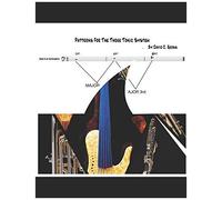 The Three Tonic System: Patterns For All Bass Clef Instruments