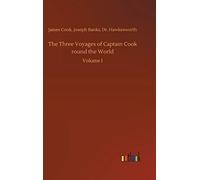 The Three Voyages Of Captain Cook Round The World