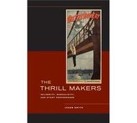 The Thrill Makers by Jacob Smith Paperback Book Jacob Smith (Auteur)