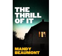 The Thrill of It