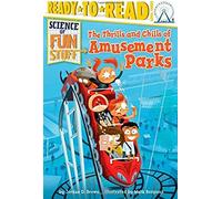 The Thrills And Chills Of Amusement Parks