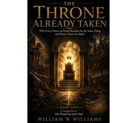 The Throne Already Taken: Why Every Power on Earth Reaches for the Same Thing and Never Closes Its Hand