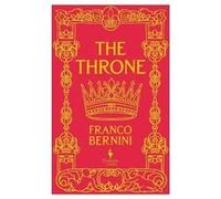 The Throne by Franco Bernini Franco Bernini (Auteur)