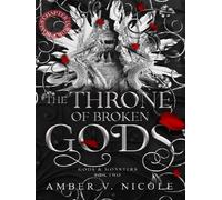 The throne of broken gods - Nicole Amber V. - Headline - Poche - Roman