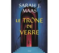 Throne of Glass T1: Le Trône de verre