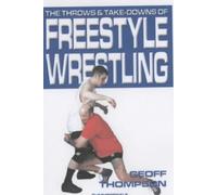 The Throws and Takedowns of Free-style Wrestling