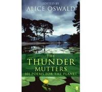 The Thunder Mutters: 101 Poems for the Planet Unknown (Auteur)