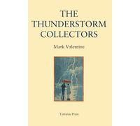 The Thunderstorm Collectors