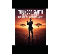 THE THUNDERSTORM IN AFRICA: A THUNDER SMITH NOVEL