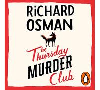 The Thursday Murder Club: The first novel in the multi-million copy bestselling murder mystery series