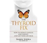 The Thyroid Fix