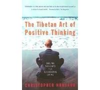 The Tibetan Art Of Positive Thinking