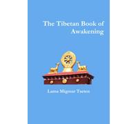 The Tibetan Book of Awakening