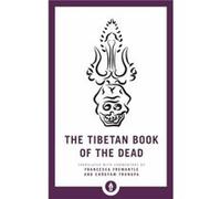 The Tibetan Book of the Dead by Chogyam Trungpa Unknown (Auteur)