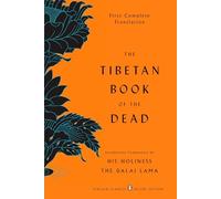 The Tibetan Book of the Dead