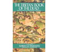 The Tibetan Book of the Dead Padma Sambhava (Auteur)