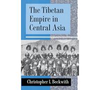 The Tibetan Empire in Central Asia