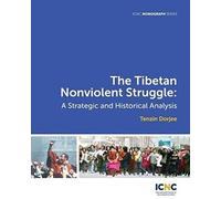 The Tibetan Nonviolent Struggle