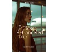 THE TICKET OF A CANCELED TRIP