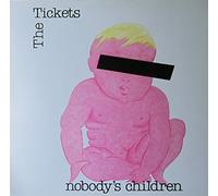 The Tickets - Nobody's Children [Vinyl LP]
